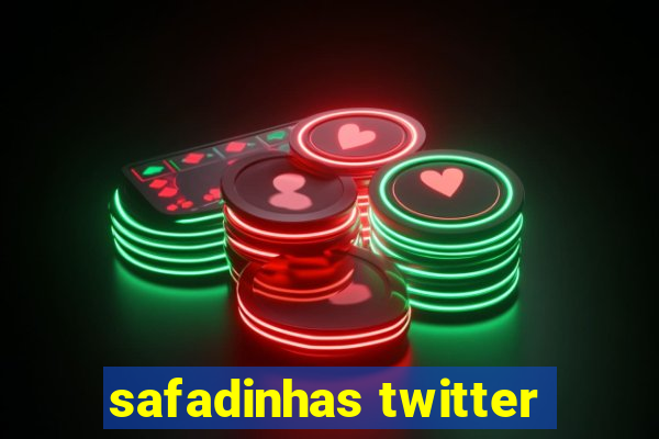 safadinhas twitter